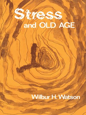 cover image of Stress and Old Age